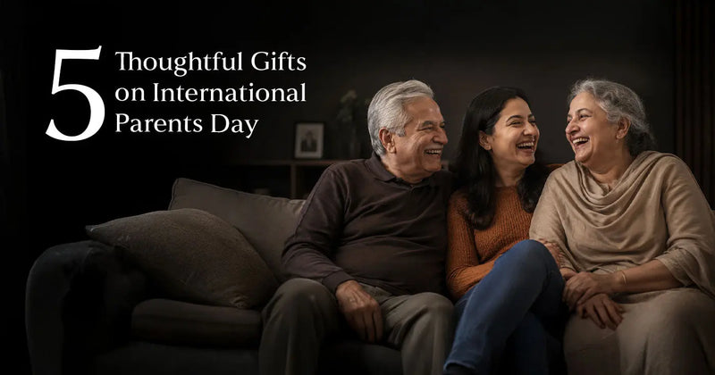 5 Thoughtful Gifts on International Parents Day
