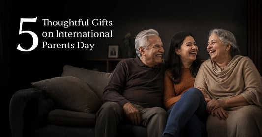 5 Thoughtful Gifts on International Parents Day