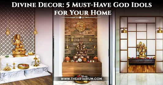 Which God Idols Should Be Kept at Home? Artarium