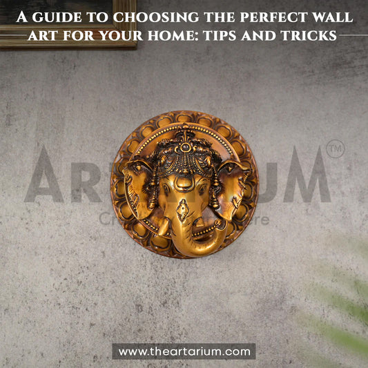 A Guide to Choosing the Perfect Wall Art for Your Home: Tips and Tricks
