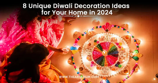 8 Unique Diwali Decoration Ideas for Your Home in 2024 Artarium