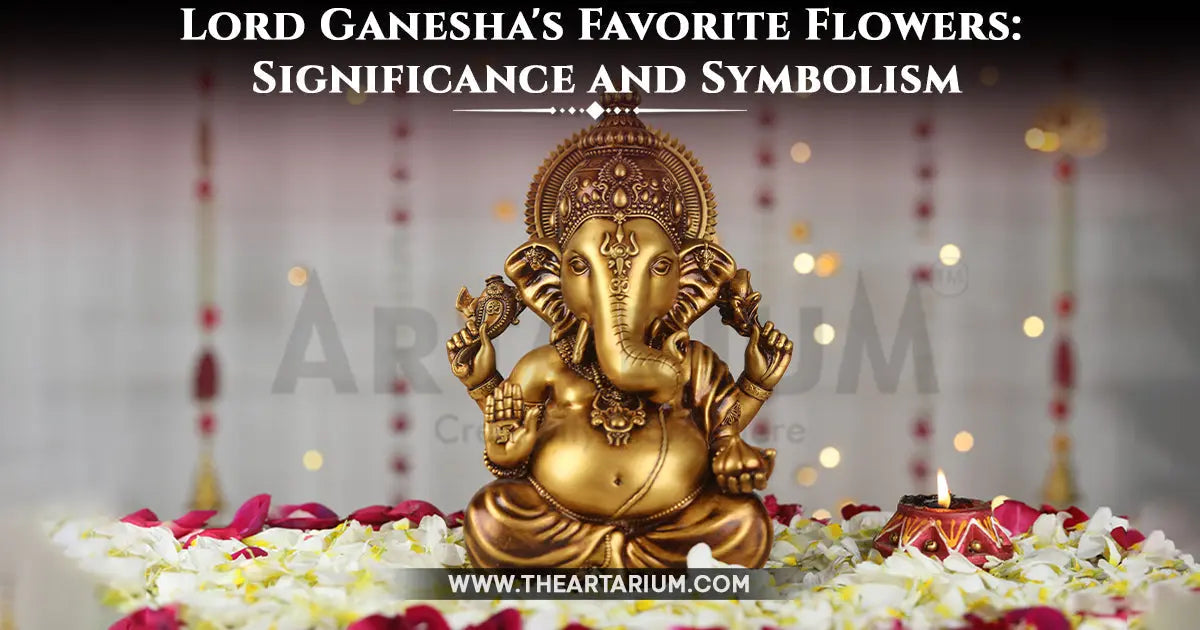 Lord Ganesha's Favorite Flowers: Significance and Symbolism Artarium