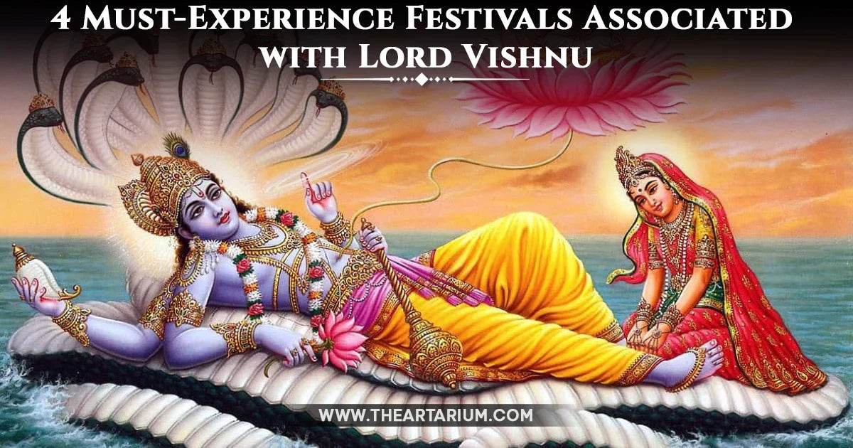 Experience Festivals Associated with Lord Vishnu