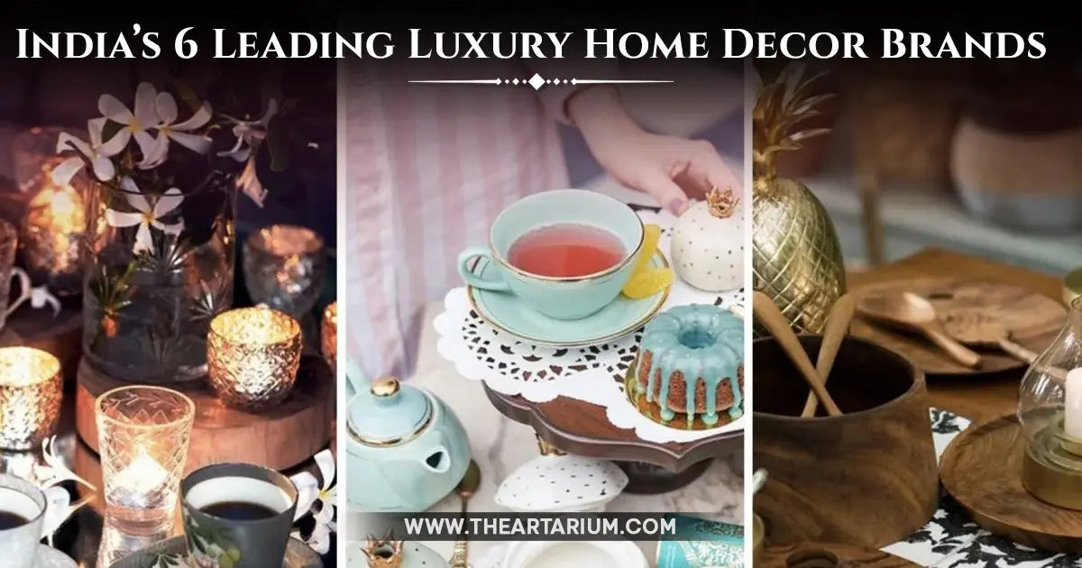 Top Luxury Home Decor Brands in India Artarium