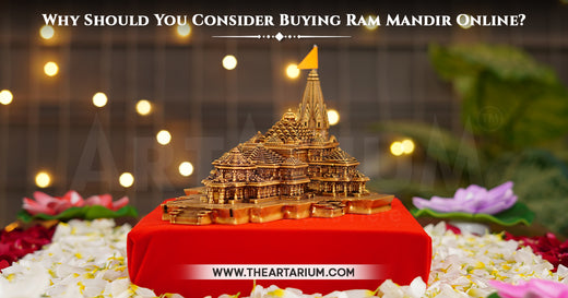 Why Should You Consider Buying Ram Mandir Online?