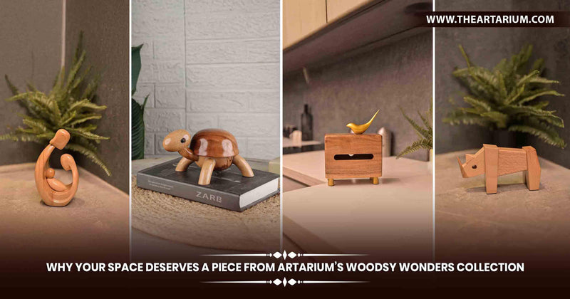 Why Your Space Deserves a Piece from Artarium’s Woodsy Wonders Collection
