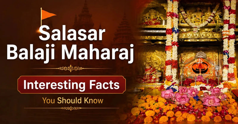 Salasar Balaji Maharaj: Interesting Facts You Should Know