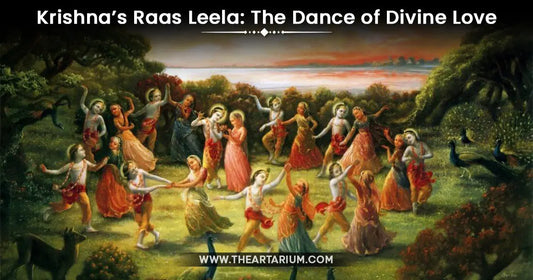 Krishna’s Raas Leela: The Dance of Divine Love Artarium