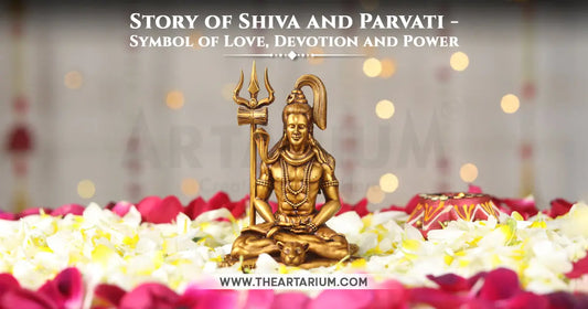 Story of Shiva and Parvati - Symbol of Love, Devotion and Power Artarium